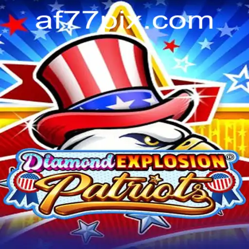 Discover the Thrilling World of DiamondExplosionPatriots and Keyword AF77