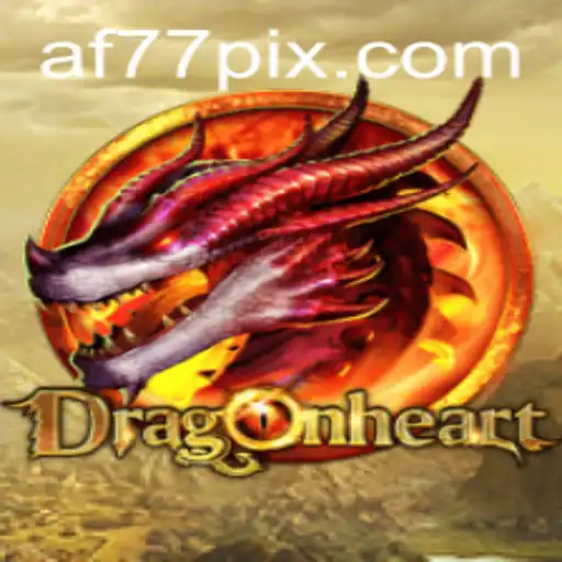Discover the Exciting World of DragonHeart: AF77