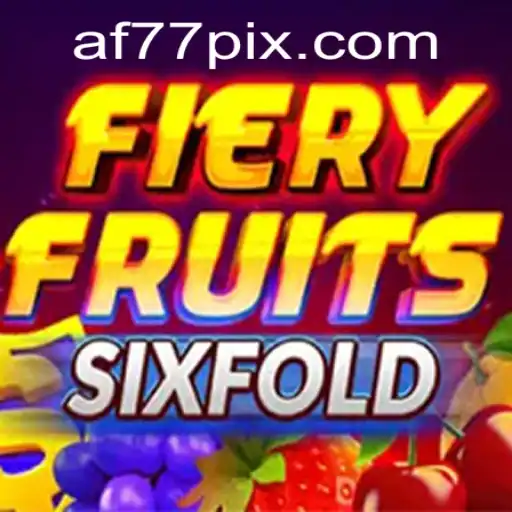Discovering the Thrilling World of FieryFruitsSixFold